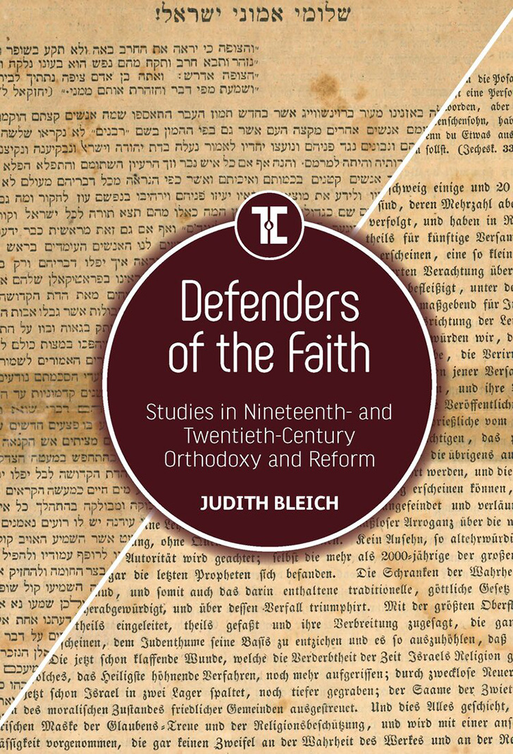 Defenders of the Faith - Studies in Nineteenth- and Twentieth-Century Orthodoxy and Reform