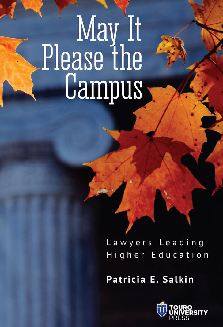 May it Please the Campus: Lawyers Leading Higher Education