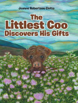 The Littlest Coo Discovers His Gifts book cover