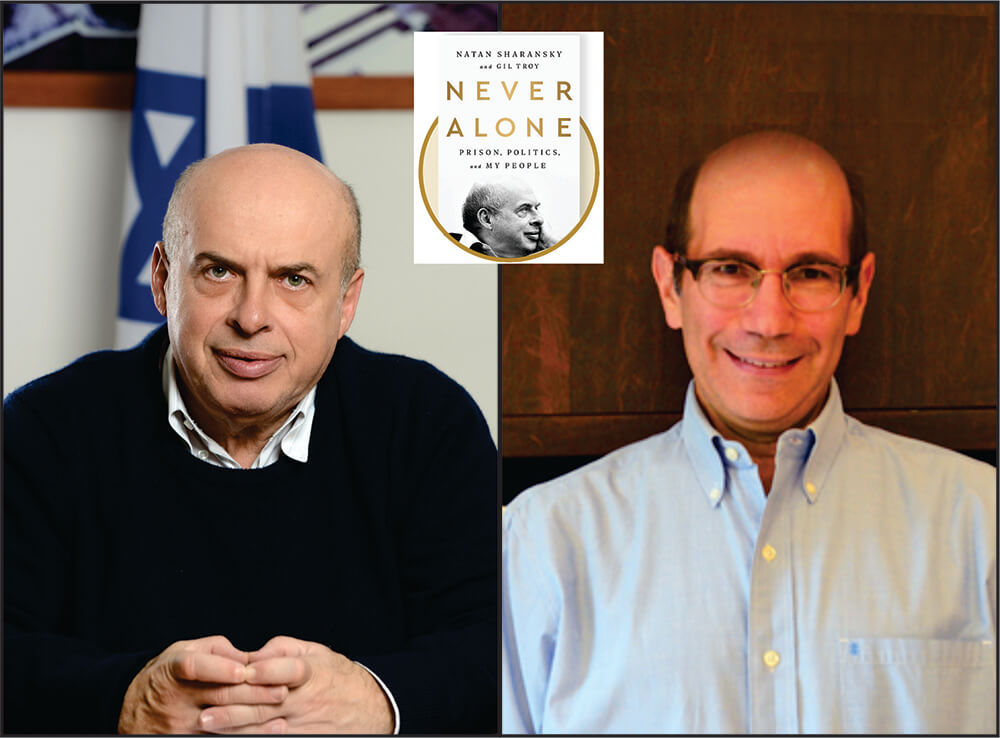 Natan Sharansky and Gil Troy, co-authors of Never Alone: Prison, Politics and My People