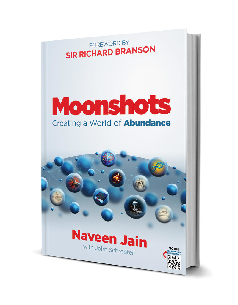 Moonshots: Creating a World of Abundance, by Naveen Jain